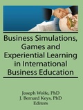 Cover: Business Simulations, Games, and Experiential Learning in International Business Education - Routledge