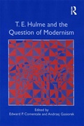 Cover: T.E. Hulme and the Question of Modernism - Routledge