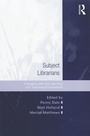 Cover: Subject Librarians - Routledge