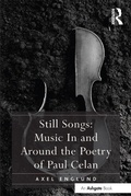 Cover: Still Songs: Music In and Around the Poetry of Paul Celan - Routledge