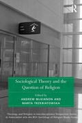 Cover: Sociological Theory and the Question of Religion - Routledge