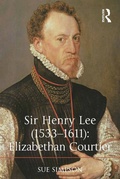 Cover: Sir Henry Lee (1533-1611): Elizabethan Courtier - Routledge