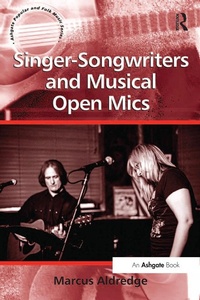 Abbildung von: Singer-Songwriters and Musical Open Mics - Routledge