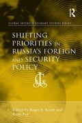 Cover: Shifting Priorities in Russia's Foreign and Security Policy - Routledge