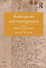 Cover: Shakespeare and Immigration - Routledge