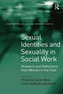 Cover: Sexual Identities and Sexuality in Social Work - Routledge