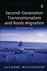 Enlarge image Cover: Second-Generation Transnationalism and Roots Migration - Routledge