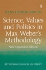 Cover: Science, Values and Politics in Max Weber's Methodology - Routledge