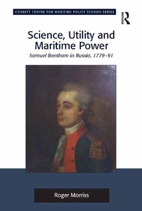Enlarge image Cover: Science, Utility and Maritime Power - Routledge