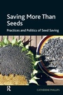 Cover: Saving More Than Seeds - Routledge