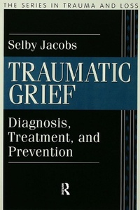 Enlarge image Cover: Traumatic Grief - Routledge