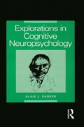 Cover: Explorations in Cognitive Neuropsychology - Psychology Press Ltd