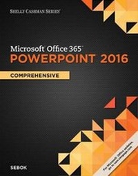 Abbildung von: Shelly Cashman Series Microsoft Office 365 & PowerPoint 2016 - CENGAGE Learning Custom Publishing