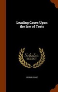Cover: Leading Cases Upon the law of Torts - Arkose Press