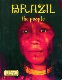 Abbildung von: Brazil, the People - Crabtree Publishing Co,Canada
