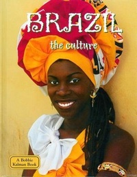 Abbildung von: Brazil, the Culture - Crabtree Publishing Co,Canada