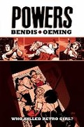 Cover: Powers - Volume 1: Who Killed Retro Girl? - Marvel Comics
