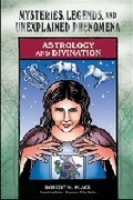 Cover: Astrology and Divination - Chelsea House Publishers