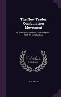 Enlarge image Cover: The New Trades Combination Movement - Palala Press
