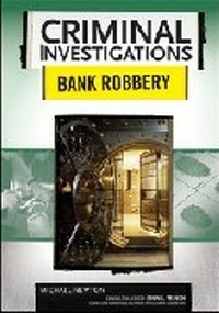 Enlarge image Cover: Bank Robbery - Chelsea House Publishers
