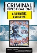 Cover: Celebrities and Crime - Chelsea House Publishers