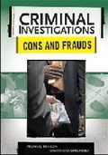 Cover: Cons and Frauds - Chelsea House Publishers