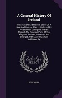 Enlarge image Cover: A General History Of Ireland - Palala Press