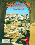 Cover: Spain, the Land - Crabtree Publishing Co,Canada