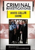 Cover: White-collar Crime - Chelsea House Publishers