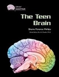 Cover: The Teen Brain - Chelsea House Publishers