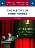 Cover: The History of the Third Parties - Chelsea House Publishers
