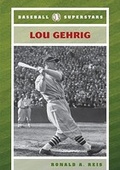 Cover: Lou Gehrig - Chelsea House Publishers