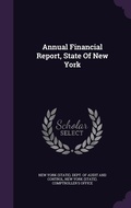 Cover: Annual Financial Report, State Of New York - Palala Press