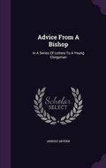 Cover: Advice From A Bishop - Palala Press