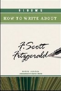 Enlarge image Cover: Bloom's How to Write About F. Scott Fitzgerald - Chelsea House Publishers