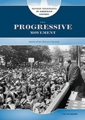 Cover: The Progressive Movement - Chelsea House Publishers