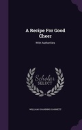 Cover: A Recipe For Good Cheer - Palala Press