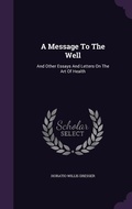 Cover: A Message To The Well - Palala Press
