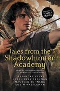 Cover: Tales from the Shadowhunter Academy - Walker Books Ltd