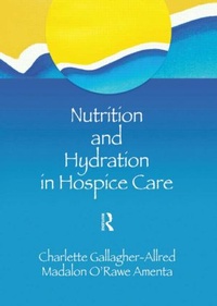 Abbildung von: Nutrition and Hydration in Hospice Care - Routledge