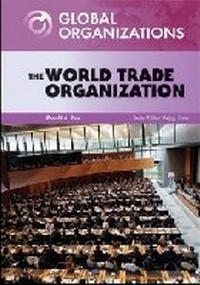 Enlarge image Cover: The World Trade Organization - Chelsea House Publishers