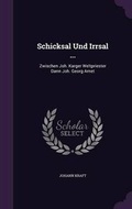 Cover: Schicksal Und Irrsal ... - Palala Press