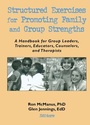 Cover: Structured Exercises for Promoting Family and Group Strengths - Routledge