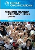 Cover: The United Nations Children's Fund (UNICEF) - Chelsea House Publishers