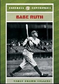 Enlarge image Cover: Babe Ruth - Chelsea House Publishers