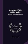 Cover: The Quest Of The Golden Valley - Palala Press