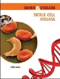 Cover: Sickle Cell Disease - Chelsea House Publishers