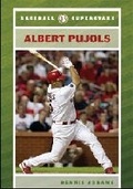 Cover: Albert Pujols - Chelsea House Publishers