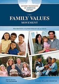 Enlarge image Cover: The Family Values Movement - Chelsea House Publishers