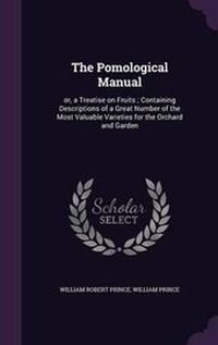 Enlarge image Cover: The Pomological Manual - Palala Press
